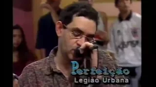 Legião Urbana - Perfeição | Programa Livre