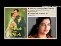 Lagu JAANE KYUN LOG MOHABBAT (MEHBOOB KI MEHNDI 1971) BY ANURADHA PAUDWAL