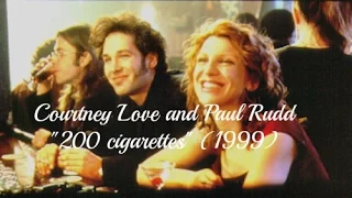 courtney love and paul rudd