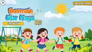 Bermain Ular Naga (Ular Naga Panjangnya, Bukan Kepalang) Cipt. Ibu Sud - (Video Lirik) Song of Kids