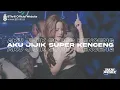 Download Lagu DJ AKU JIJIK BREAKDUTCH SUPER KENCENG FYP TIKTOD [DANI RMX]