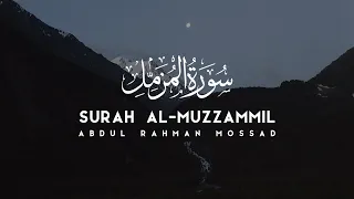 Surah Al Muzammil Abdul Rahman Mossad سورة المزمل عبدالرحمن مسعد 