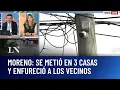 Lagu Moreno: se metió en 3 casas y generó la furia de los vecinos; dijo que intentaba escapar de ladrones