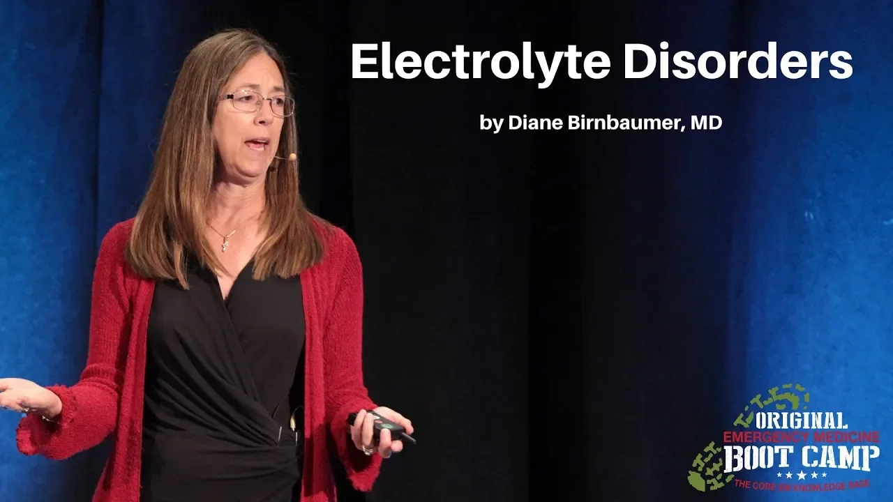 Electrolyte Disorders | The EM Boot Camp Course