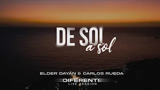 Elder Dayán Díaz, Carlos Rueda - DE SOL A SOL (Live Session)