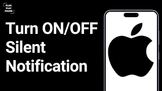 How to Turn Notifications Silenced on iPhone