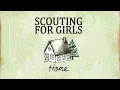 Scouting For Girls - Home (Official Audio)