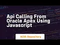 Api calling from oracle apex using javascript