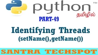 Python Tutorial in Tamil Identifying Threads using setName and getName in Python