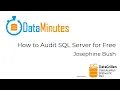 Josephine Bush - How to Audit SQL Server for Free