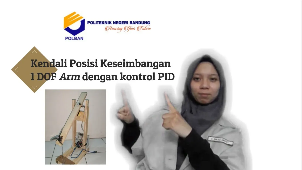 181354031 - Kendali Posisi Keseimbangan 1 DOF Arm dengan kontrol PID