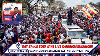 LIVE H E BOBI WINE ALUMBA KANUNGU NE RUKUNGIRI AMAJJE GAVUDDEYO DAY37 11 12th 25 