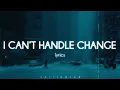 Download Lagu Roar - I Can’t Handle Change (lyrics)