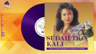 hetty koes endang feat endang kurnia sudah tiga kali offcial music audio 