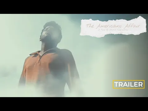 The Americano Affair | Trailer