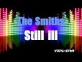 The Smiths - Still Ill (Karaoke Version) with Lyrics HD Vocal-Star Karaoke