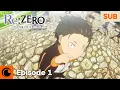Download Lagu Re:ZERO -Starting Life in Another World- Director's Cut Episode 1 | The End of the Beginning...