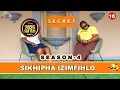Lagu SIKHIPHA IZIMFIHLO | Ngaqgiba izinsila zezingane zakho ngasemfuleni ukuze zingalungelwa lutho | S4
