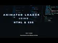 Animated CSS Loader with HTML CSS Modern UI Component