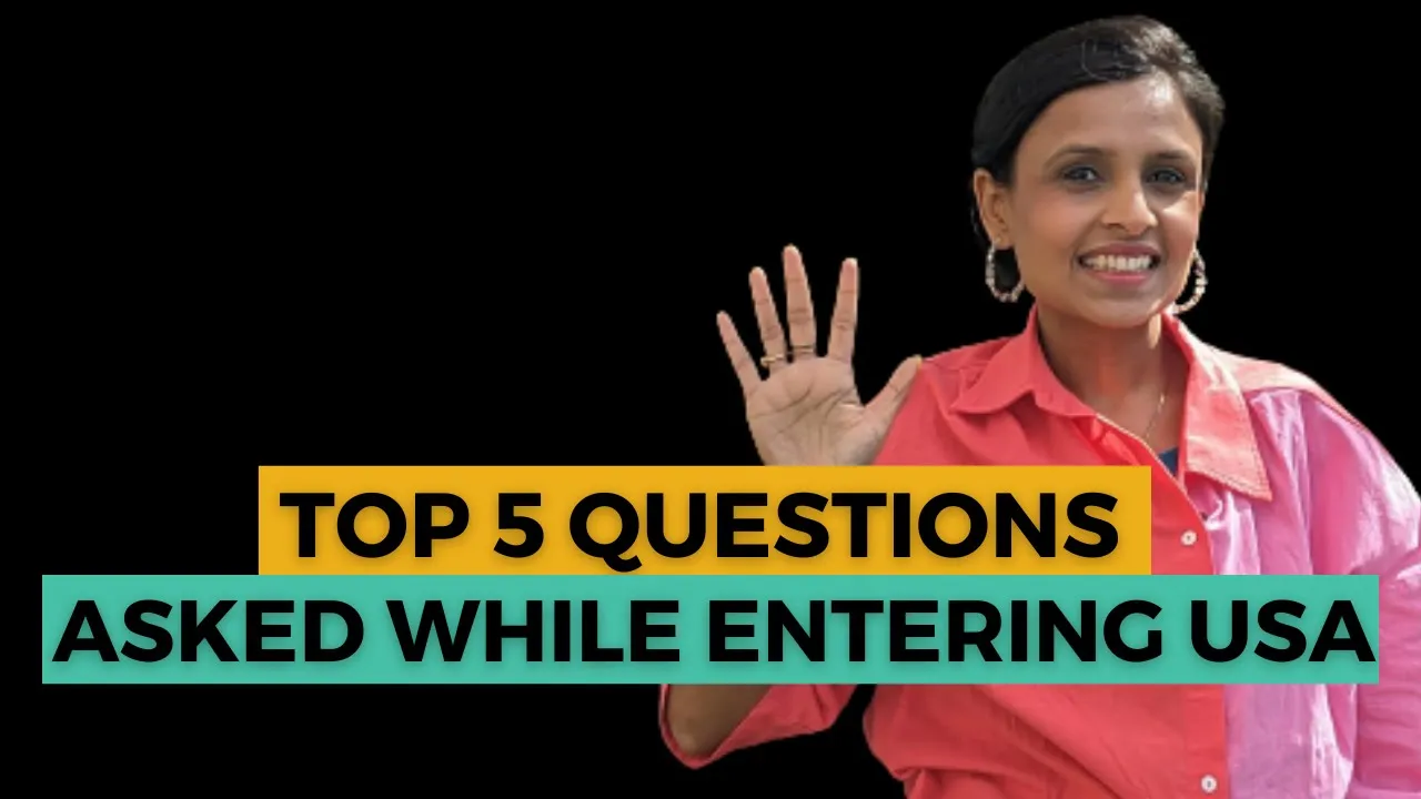 US Port of Entry Questions - 5 Questions Asked On Entering The US