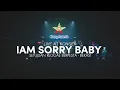 Iam Sorry Baby - Live at Bekasi