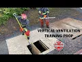Vertical Ventilation Training
