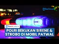Download Lagu Imbas Keluhan Rakyat 'Tot Tot Wuk Wuk', Polri Bekukan Sementara Penggunaan Sirine \u0026 Strobo