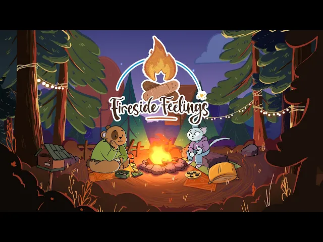 Fireside Feelings Launch Trailer | Wholesome Direct 2025