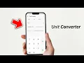 How to use unit converter on Your Phone
