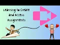 Screencastify Submit Learning to Create and Access Assignments