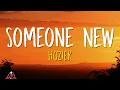 Hozier - Someone New (Lyrics)