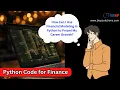 Python Financial Amortization Schedule Python code for Finance Financial Modeling in Python