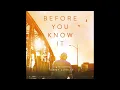 01 Before You Know It Theme