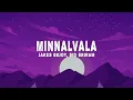Jakes Bejoy, Sid Sriram - Minnalvala (Lyrics)