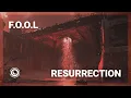 Download Lagu F.O.O.L - Resurrection