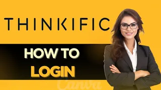 How to Login to Thinkific App - Quick Easy 2025
