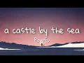 Download Lagu Powfu - a castle by the sea (Lyrics)
