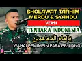 Download Lagu Sholawat Tarhim Merdu Versi Tentara Indonesia | Asshola tuwassala mualaik