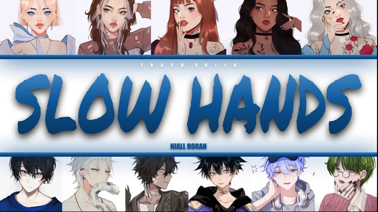 Niall Horan - Slow Hands - If it were sung by a collab (Colour-coded Lyrics)