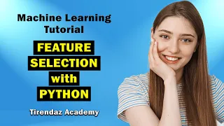 FEATURE SELECTION with PYTHON Machine Learning Tutorial