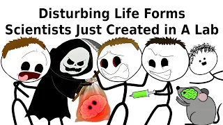 Disturbing Life Forms Scientists Just Created in a Lab