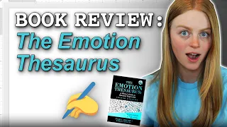 Why the EMOTION THESAURUS is a great writing tool