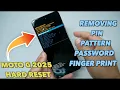 Moto G 2025 How to Hard Reset Removing PIN Password pattern No PC