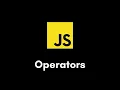 JavaScript Tutorial Operators Explained Arithmetic Comparison Logical