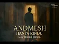 Lagu Andmesh – Hanya Rindu (Slow Rocklin Version | YZRmusic AI Cover)