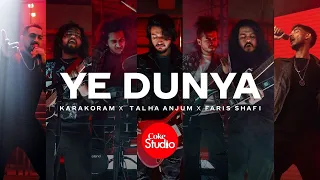 Download Coke Studio | Season 14 | Ye Dunya | Karakoram x Talha Anjum x Faris Shafi MP3