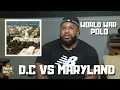 DC vs Maryland Why Growing Up in DC Was Different worldwarpolo Explains