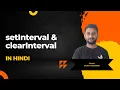 JavaScript setInterval and clearInterval Explained Hindi Tutorial