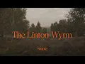 Download Lagu Smote – The Linton Wyrm