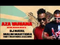 Lagu DJ NATAL ft Malm Martiora/Toby/Gaillord- AZA VARIANA (afromada beats)